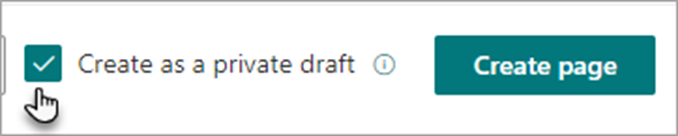 Private drafts for SharePoint pages